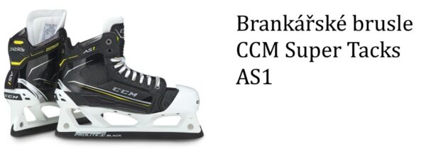 brankarske brusle ccm super tacks as1